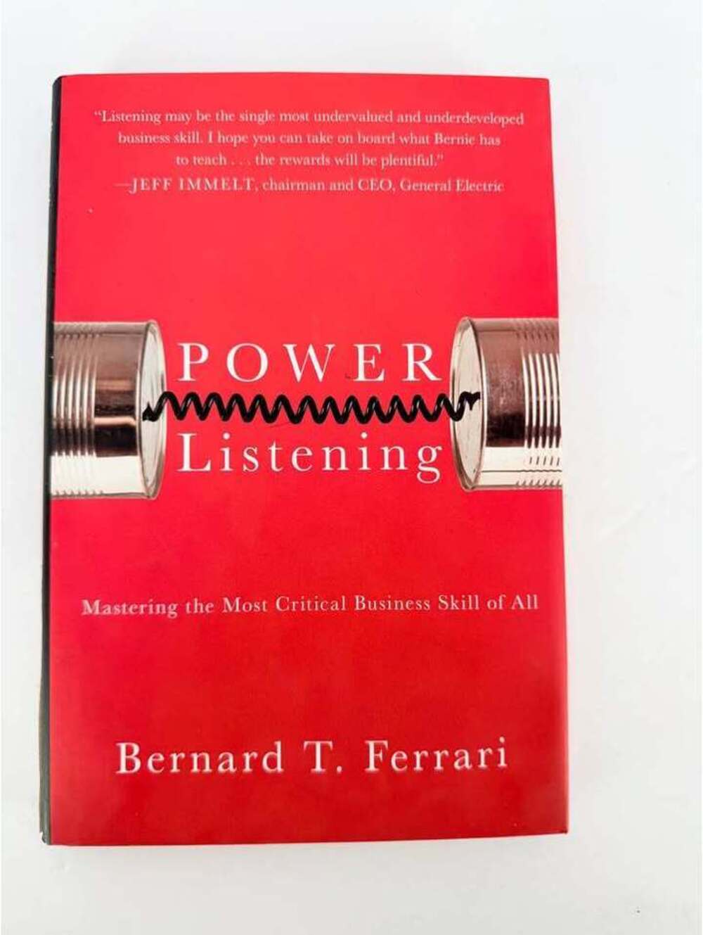 Power Listening by Bernard T. Ferrari